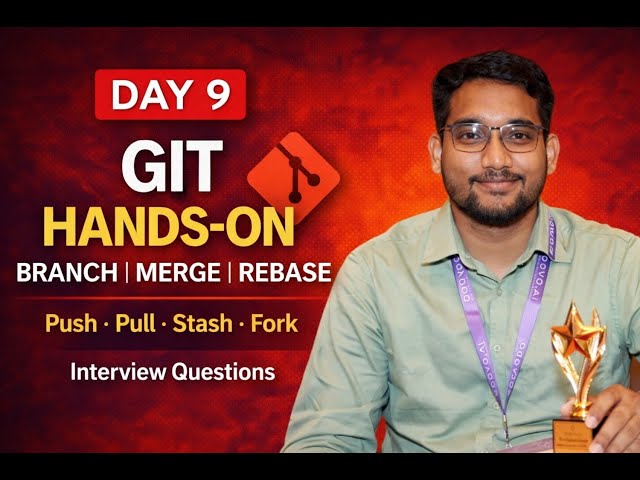 Git Hands-On for DevOps | Branch, Merge, Rebase, Stash | Day 9 | Interview Questions