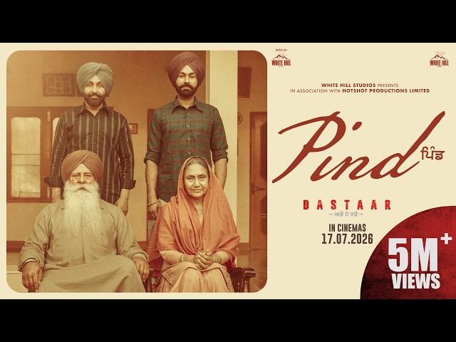 SHARRY MANN: PIND | Dastaar Movie Songs | Tarsem Jassar | Avvy Sra | New Punjabi Song 2026
