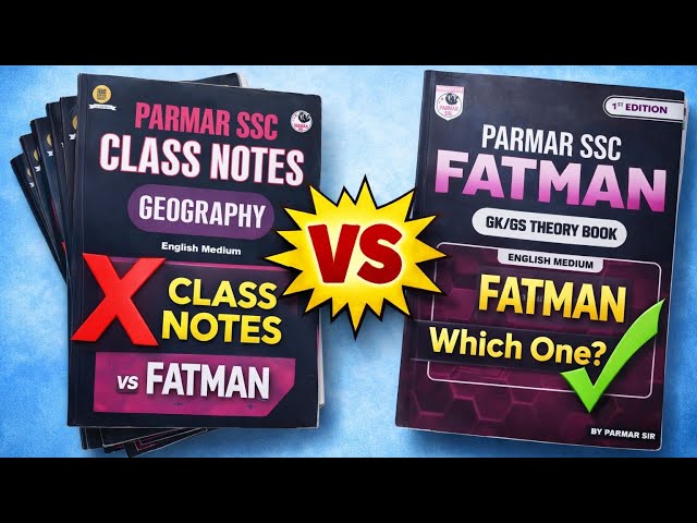 Parmar SSC GK Notes vs Fatman | Which is Better for SSC CGL & CHSL?
