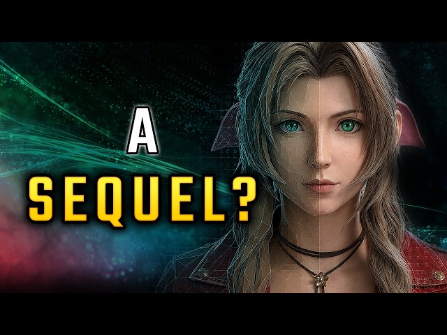 Is The FF7 Remake Really Just A Sequel?