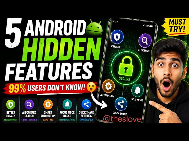 Android Ke 5 Hidden Features Jo 99% Log Nahi Jaante! | Secret Android Tricks 2026