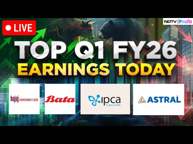 Q1FY26 Results LIVE I Q1 Results 2025 LIVE I Bajaj Consumer Care Q1 Results I Bata Q1 Results LIVE
