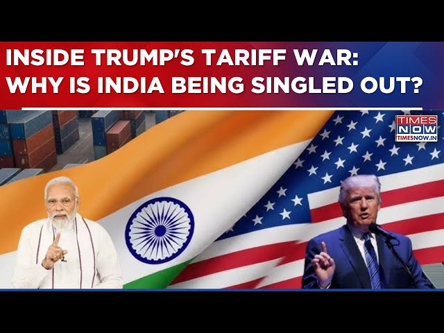 Inside U.S President Donald Trump's Tariff War: Why Is India Being Singled Out? | WATCH Video