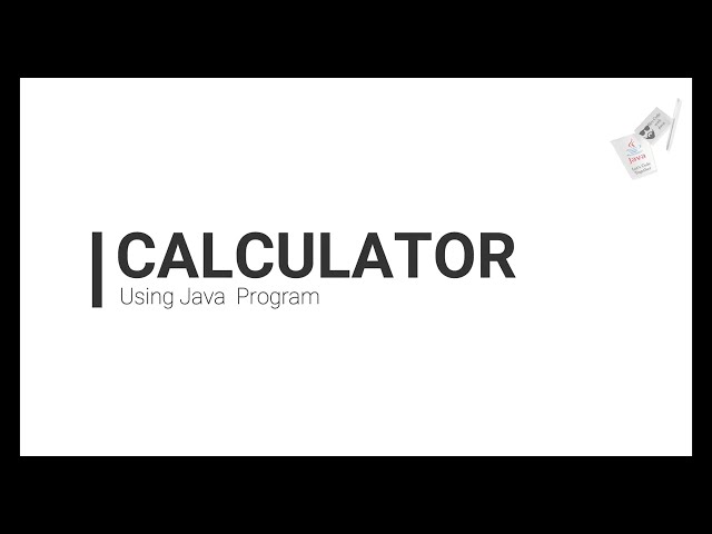 Java Calculator Program Tutorial - Building a Simple Calculator