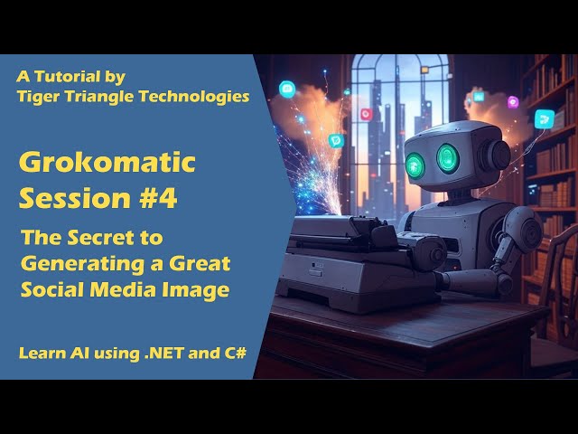 Grokomatic Session #4: The Secret to Generating a Great Social Media Image