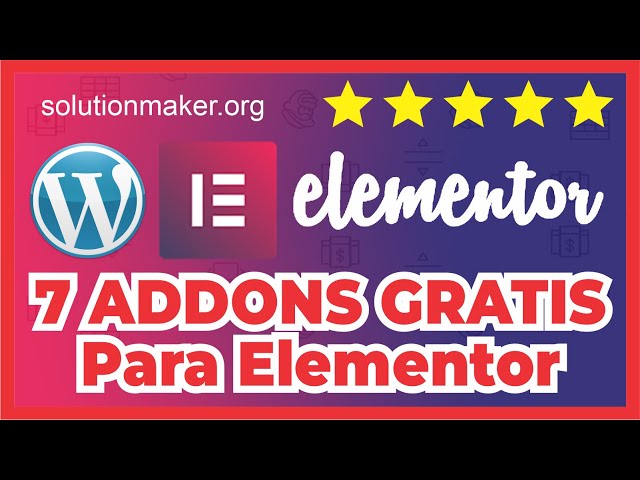 7 Addons GRATIS para Elementor: Los más usados y recomendados, convierte Elementor en Elementor Pro