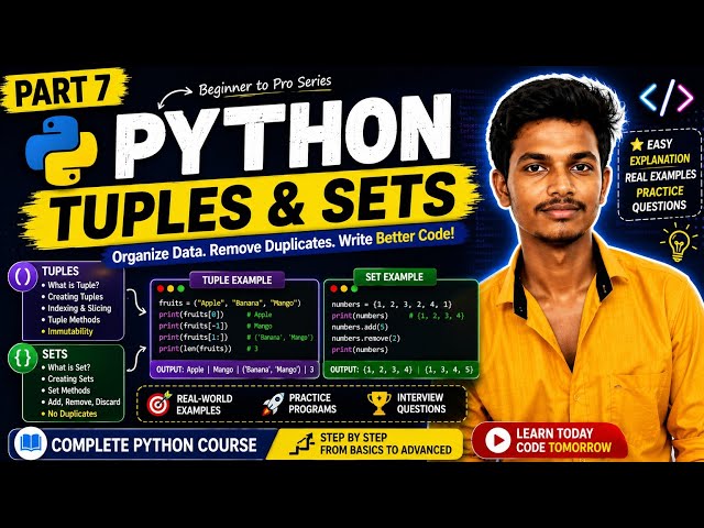 Python Tutorial Part 7 | Tuples & Sets in Python Explained | Complete Python Course for Beginners