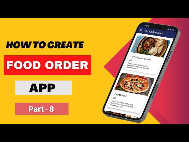 Create Food App in Android Studio | How to make Food ordering app | Create Recipe App | Part -8