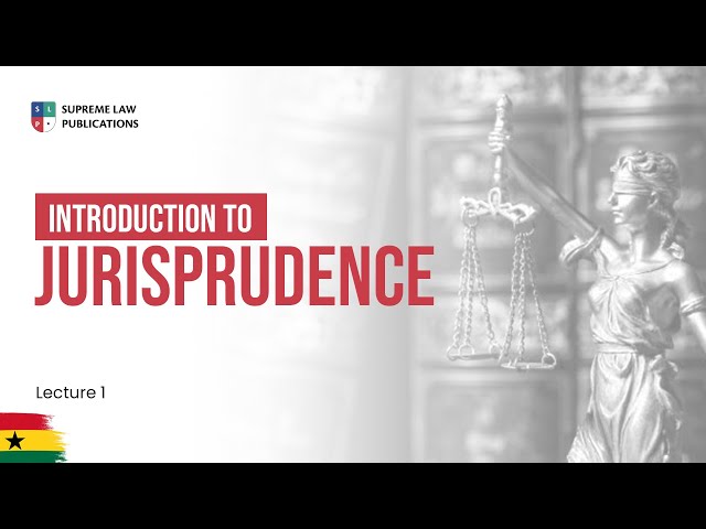 INTRO TO JURISPRUDENCE