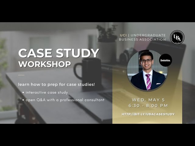 Case Study Workshop with Raj Parekh (Deloitte Consulting)