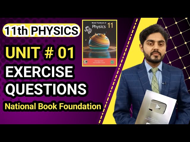 11th physics short questions unit 1 NBF | Exercise questions unit 1 class 11 | federal board