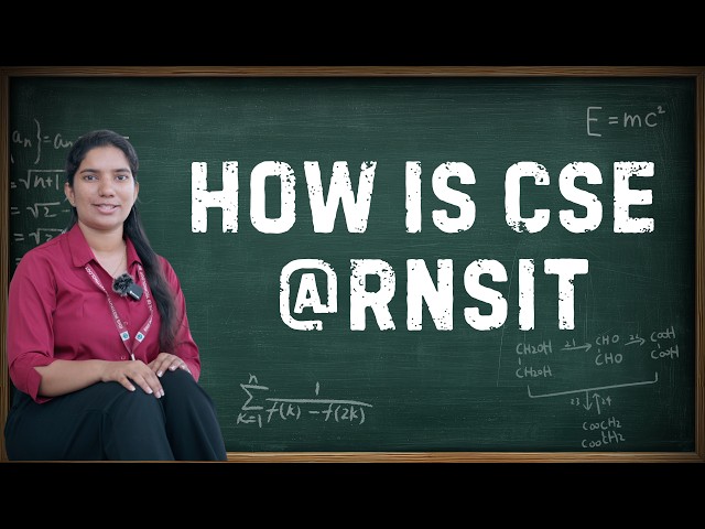 Why I Chose Computer Science Engineering at RNSIT | Student Review