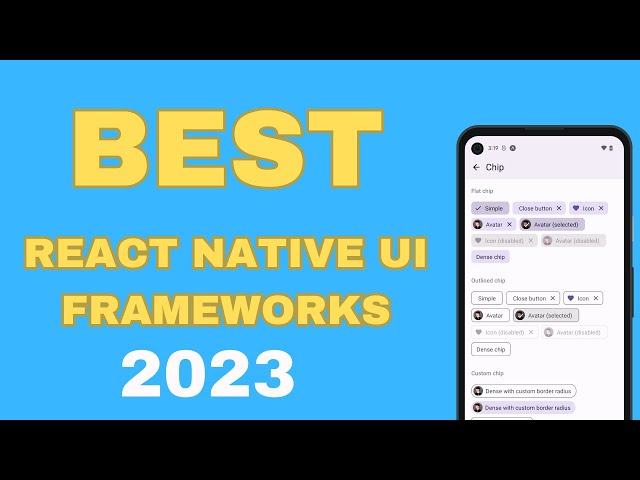 Top 6 React Native UI Frameworks in 2023