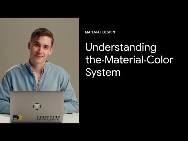 Understanding the Material Design color system | Google Design Tutorials