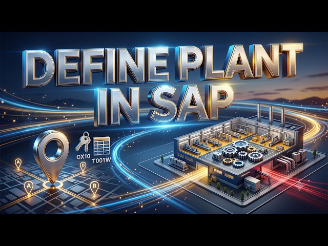 How to Define a Plant in SAP | SAP MM Enterprise Structure (Step-by-Step)