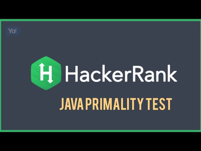 Hacker Rank: Java Primality Test.