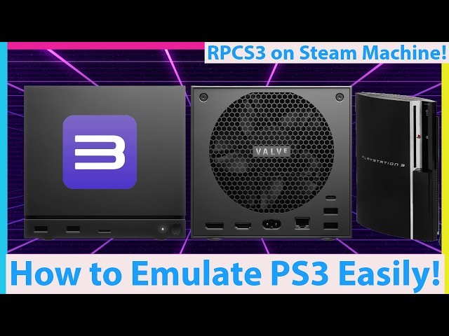 RPCS3 Guide for Steam Machine and EmuDeck! PS3 Emulation Made EASY! Steam Deck Too