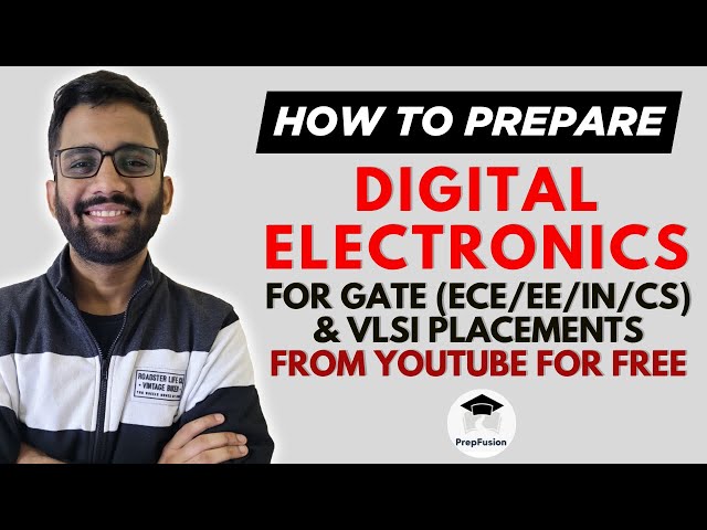 🔥How to Study Digital Electronics for Free from YouTube || GATE & Placements || PrepFusion