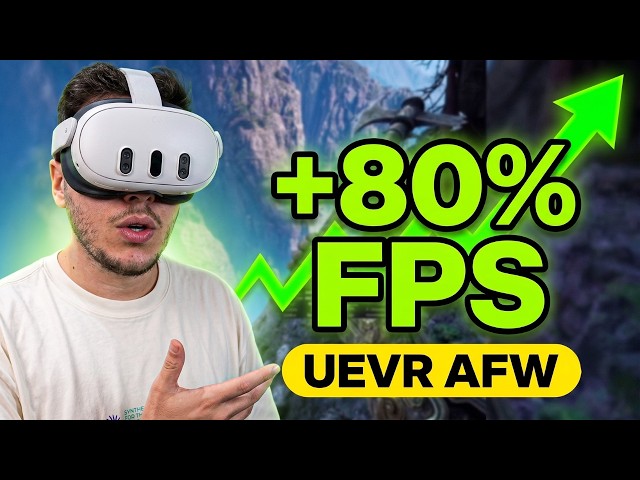 💥THE BIGGEST VR UPGRADE💥80% EXTRA FPS in UEVR (AFW / PCVR)