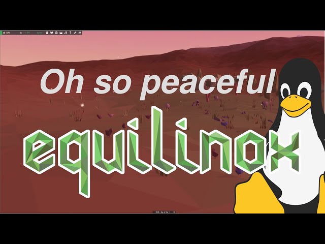 Linux Gaming with Equilinox | Nature Sandbox!