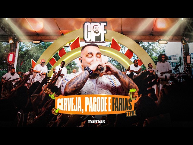 Farias - CPF (Cerveja, Pagode e Farias Vol 2) [Ao Vivo]