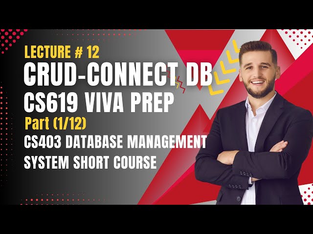 How to Connect Database for CRUD Operations | Step-by-Step Tutorial | CS619 Lecture #12 (Part 1/12)