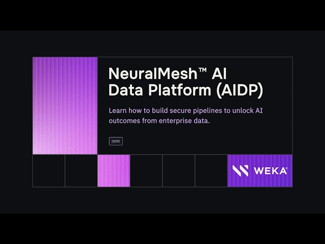 NeuralMesh AIDP Demo: Enterprise AI Data Pipeline in Action | WEKA
