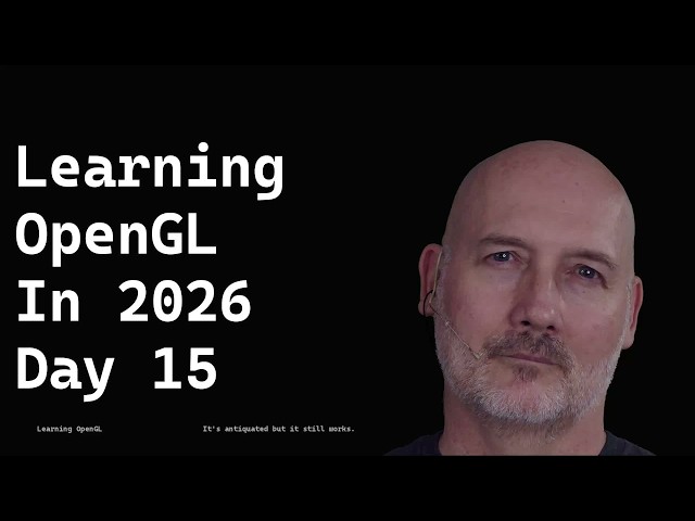Learning OpenGL in 2026 -- Day 15: Refactoring Part 2