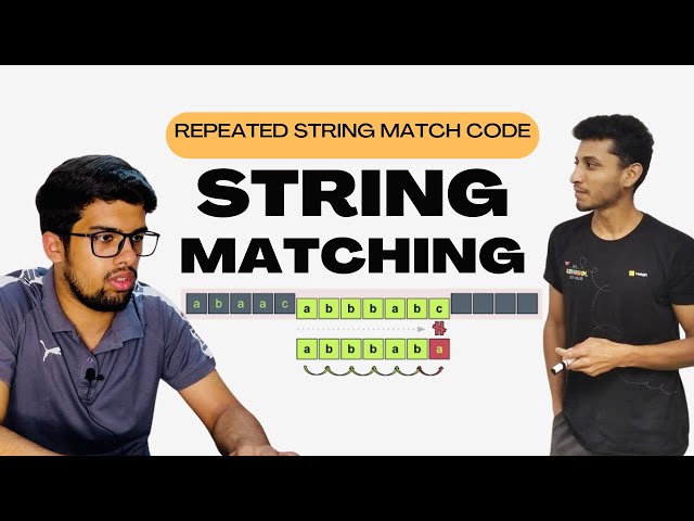 6 Repeated String Match Code | String Matching