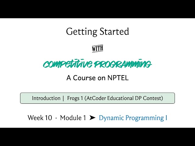 mod10lec51 - Top-Down Dynamic Programming with Frog 1_Part A