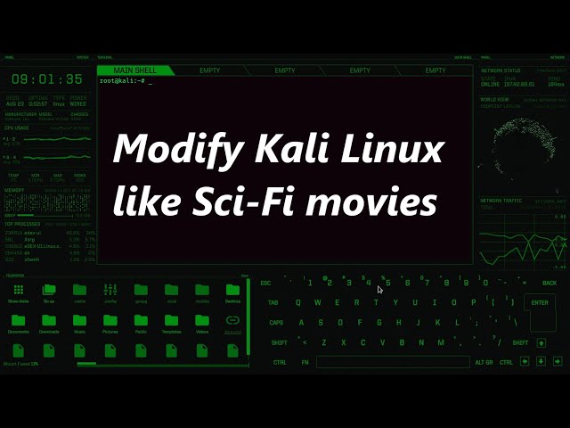Modify Kali Linux like Sci-Fi movies