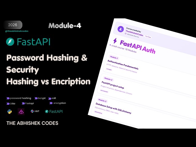 Password Hashing in FastAPI using Passlib & bcrypt | FastAPI Auth | Module-4 | TheAbhishekCodes