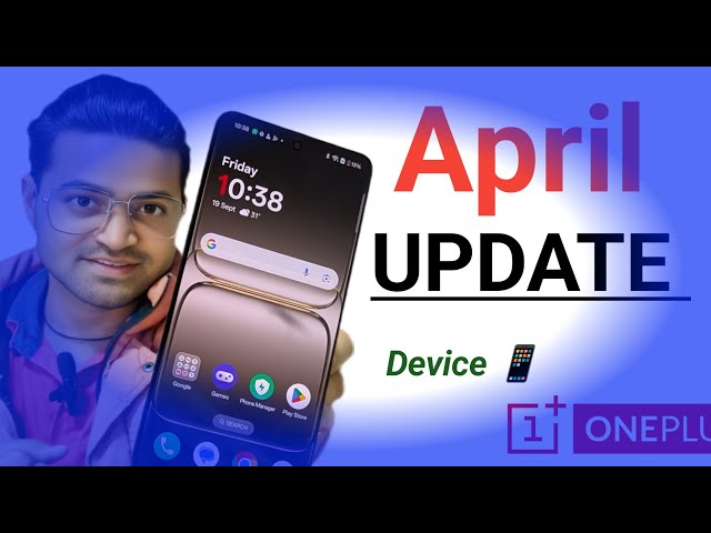 April 2026 New Update 📲 OnePlus Latest Software Update 💪 OxygenOS Features 💥