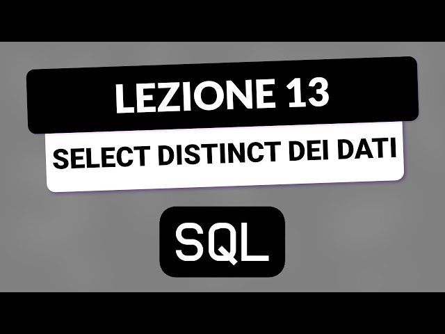 SQL Tutorial Italian 13 - Select without duplicates with DISTINCT