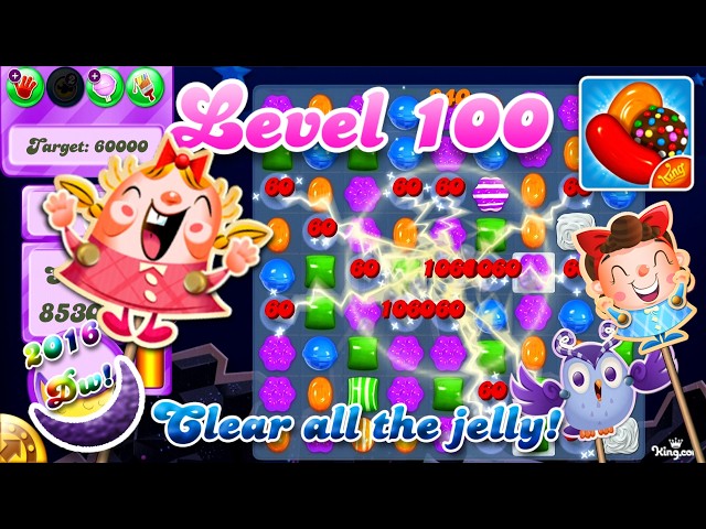 Level 100 Dreamworld - 2016 OG Candy Crush Saga