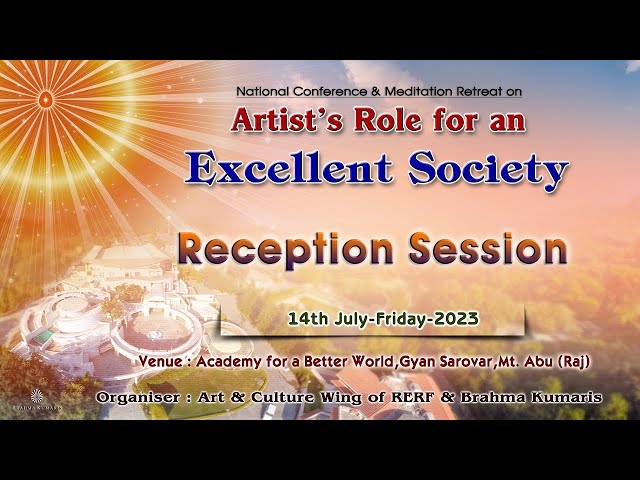🔴 Live: Welcome Session I Art & Culture Wing I Gyan Sarovar I Mt. Abu I 14 July 2023 @peacenewsgws