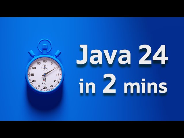 What’s New in Java 24 in 2 Minutes... More or Less - Sip of Java