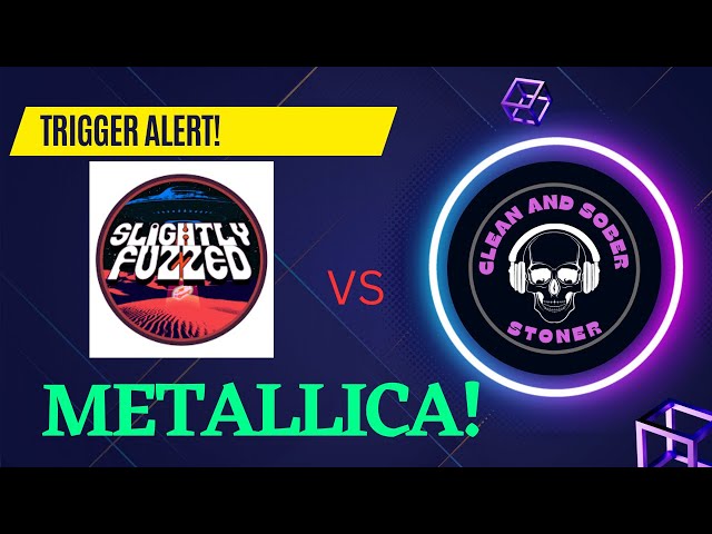 Slightly Metallica: A Nuanced Discussion About the Band