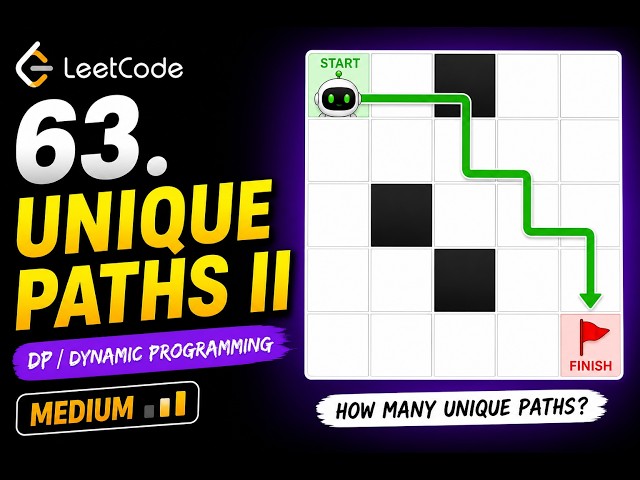 LeetCode 63: Unique Paths II in less than 5 minutes | Grid DP