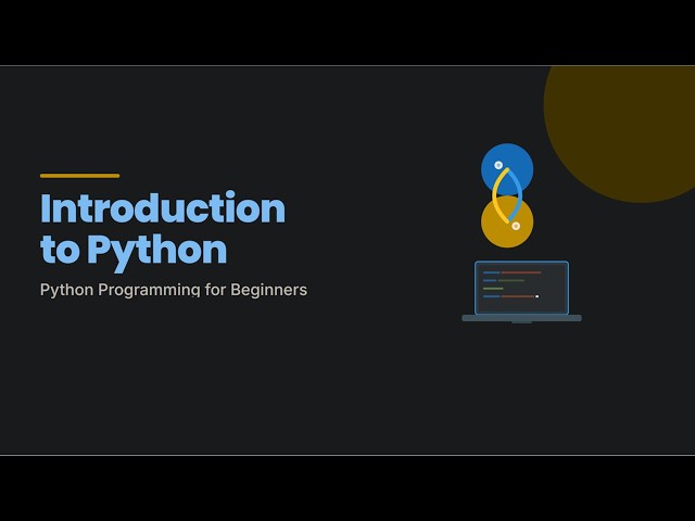 Python Tutorial for Beginners #1 – Introduction to Python