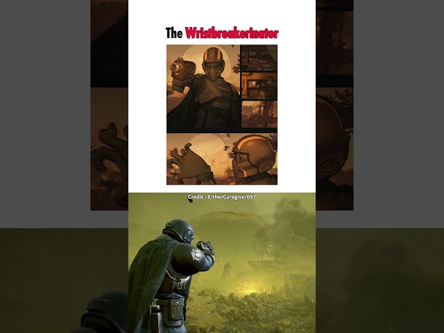 The Wristbreakerinator - Helldivers 2