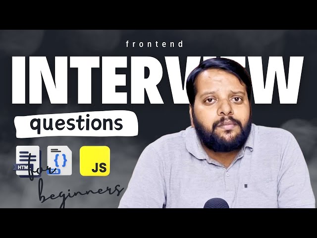 Top Interview Questions for Frontend Developers! HTML, CSS, JavaScript 🌟