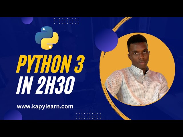 Python Tutorial Beginner: Mastering Python 3 - KapyLearn