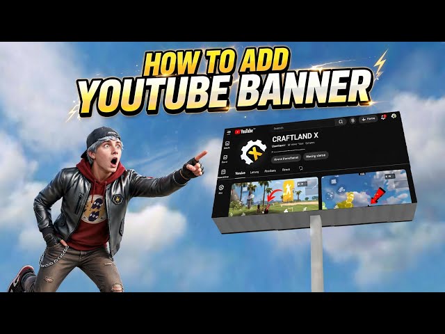 How To Add Youtube Channel Banner | CRAFTLAND X | FREE FIRE | CRAFTLAND | SCRIPT