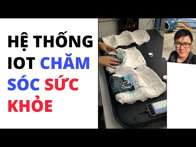 #36 Hệ Thống IoT Chăm Sóc Sức Khỏe Bệnh Nhân | Nhà Thông Minh Plus