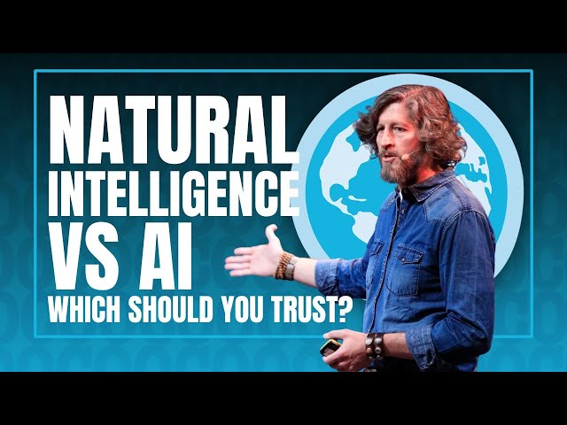 Natural Intelligence vs AI - Which Should You Trust for a Brighter Future? | MARC BUCKLEY