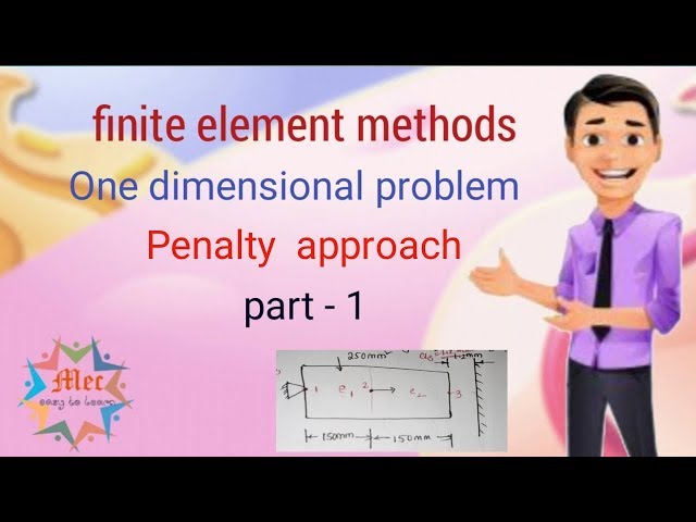 One dimensional problem in penalty approach ( part - 1)