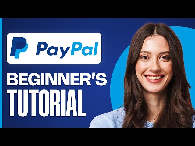 How To Use PayPal (2026) | PayPal Tutorial for Beginners