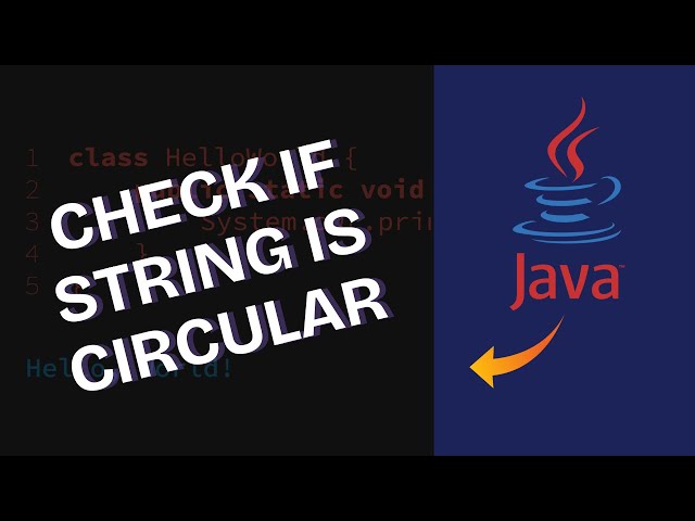 How to Check if Strings are Circular Rotation in Java 2025?