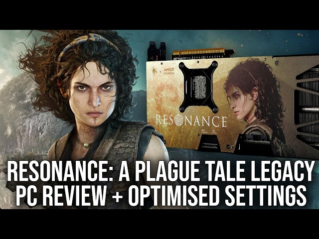 Resonance: A Plague Tale Legacy PC Performance Review - Optimised Settings Breakdown